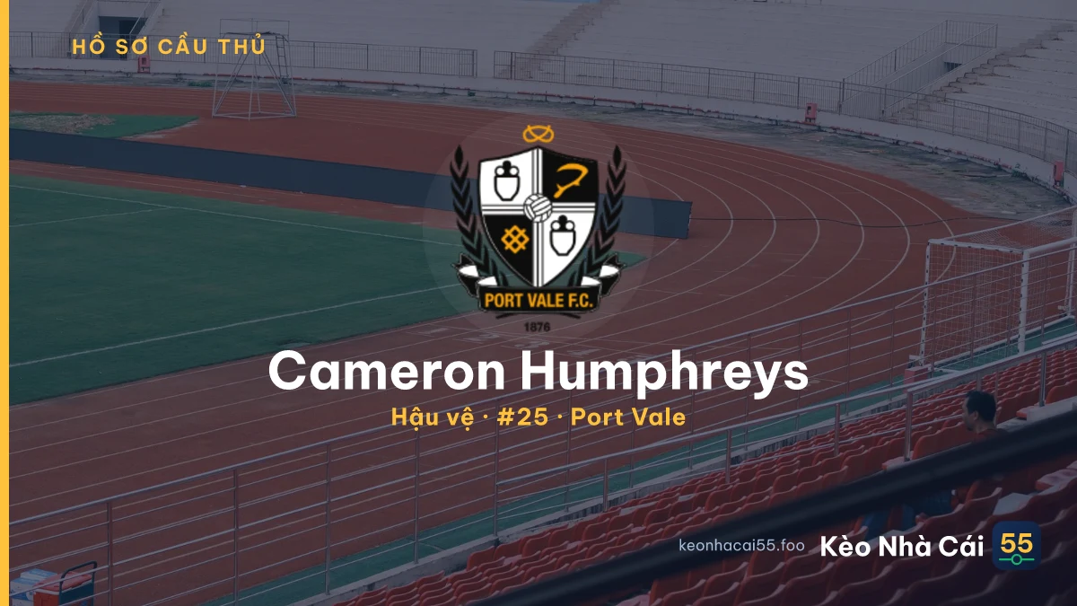 Cameron Humphreys — Port Vale