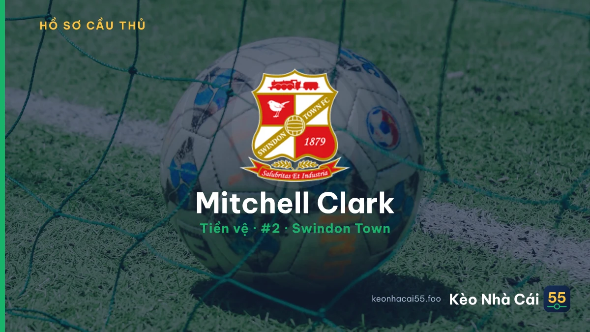 Mitchell Clark — Swindon Town