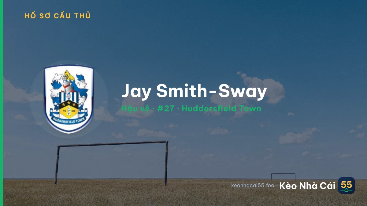 Jay Smith-Sway — Huddersfield Town