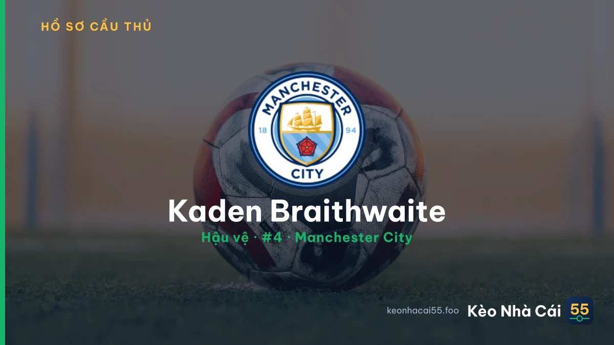 Kaden Braithwaite — Manchester City