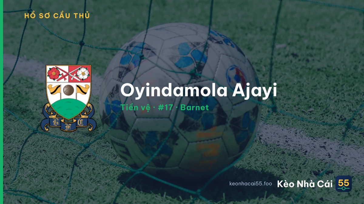 Oyindamola Ajayi — Barnet