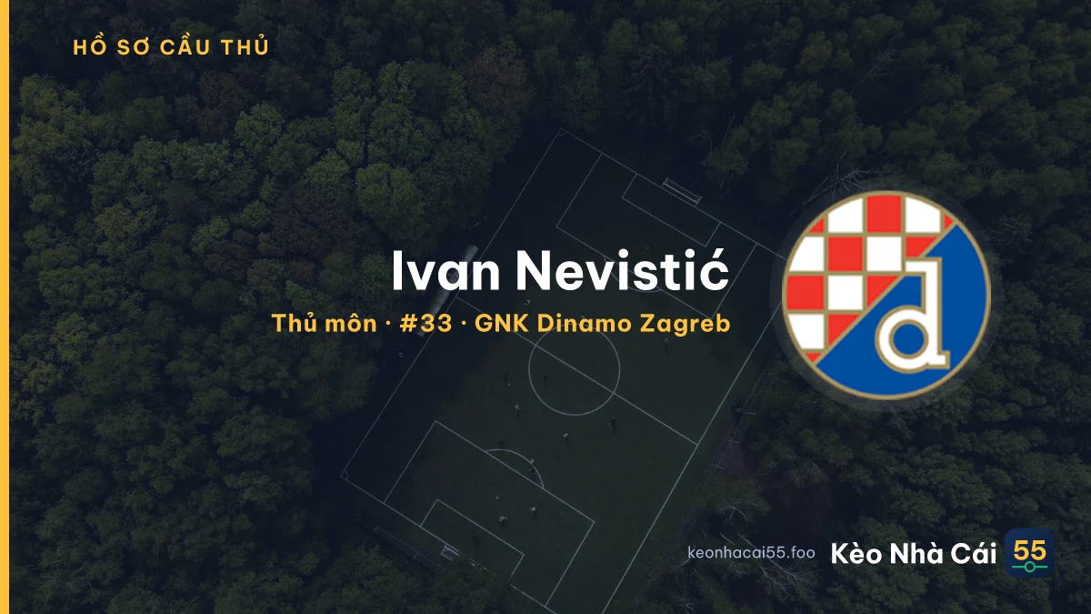 Ivan Nevistić — GNK Dinamo Zagreb