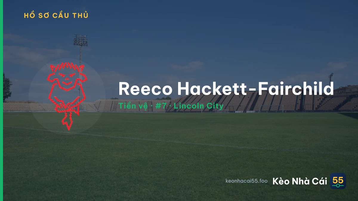 Reeco Hackett-Fairchild — Lincoln City