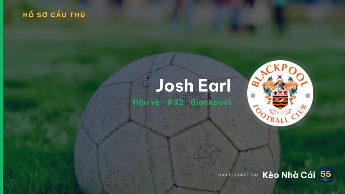 Josh Earl — Blackpool