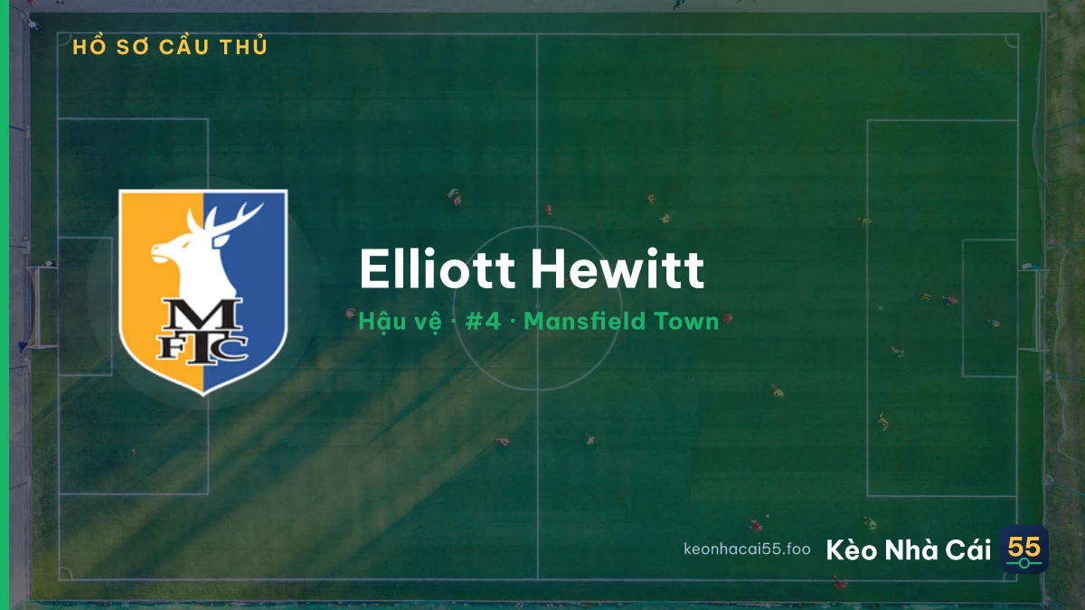 Elliott Hewitt — Mansfield Town