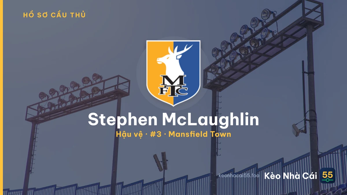 Stephen McLaughlin — Mansfield Town