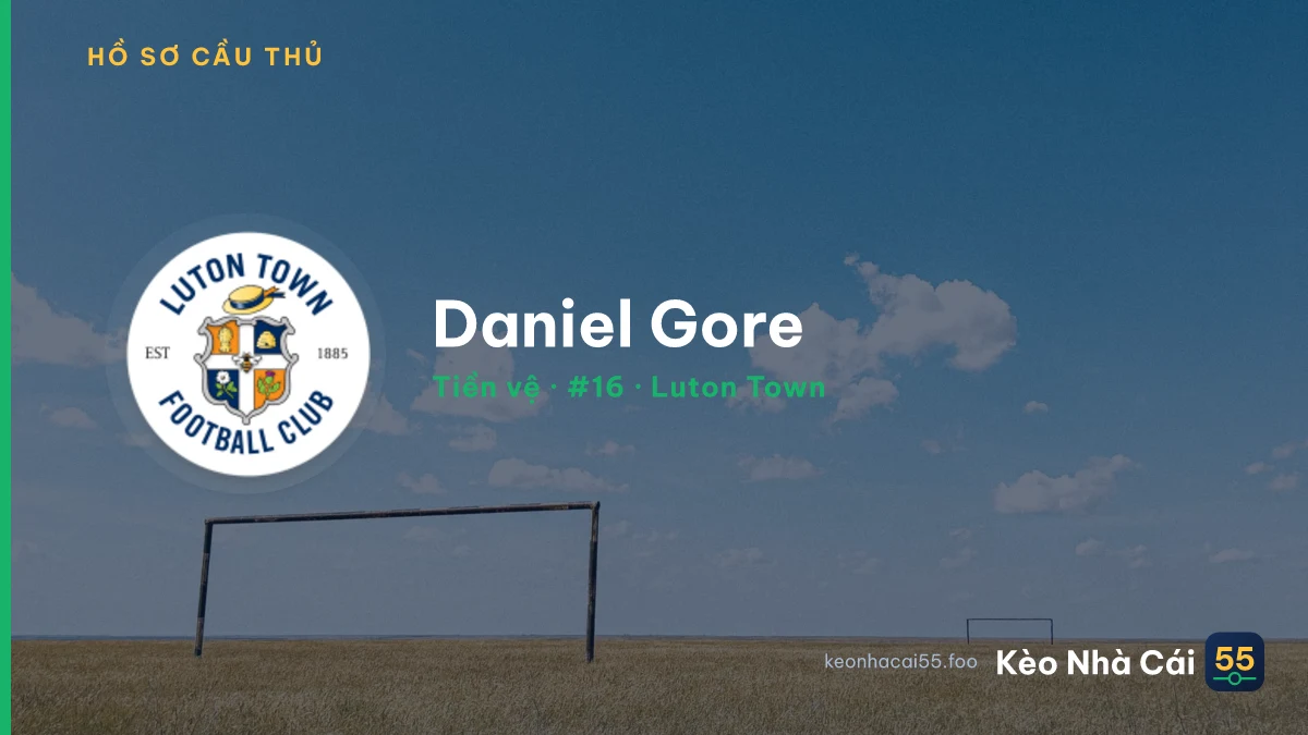 Daniel Gore — Luton Town
