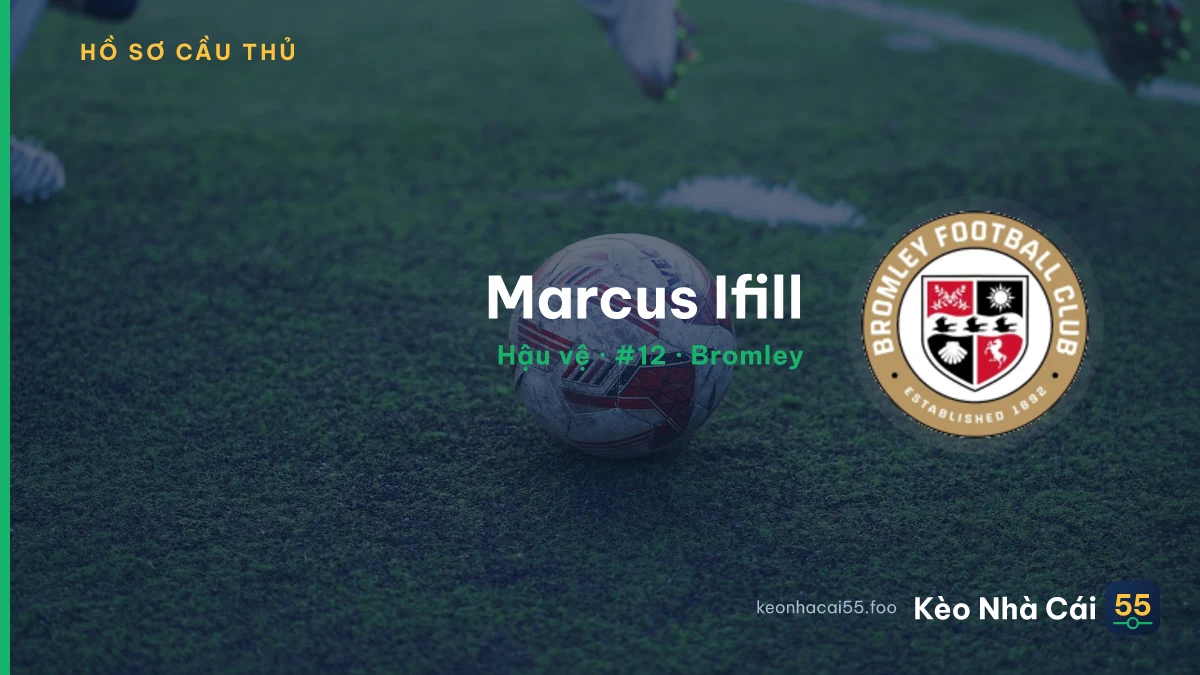 Marcus Ifill — Bromley