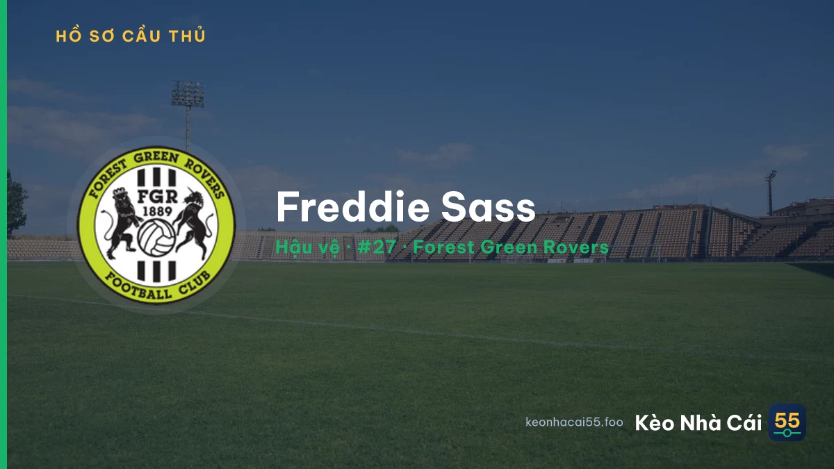 Freddie  Sass — Forest Green Rovers