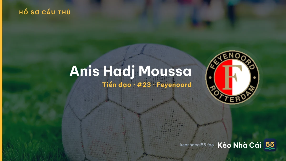 Anis Hadj Moussa — Feyenoord