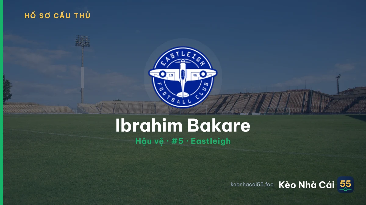 Ibrahim Bakare — Eastleigh