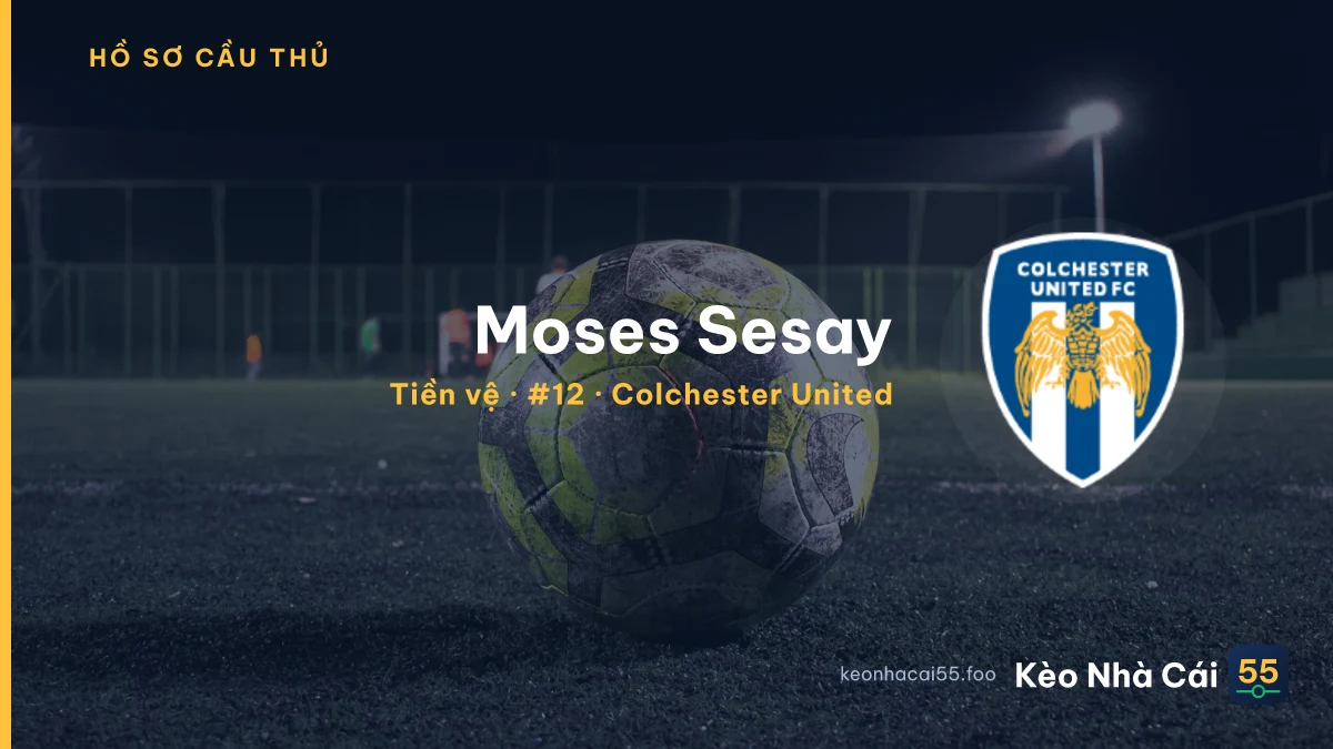 Moses Sesay — Colchester United