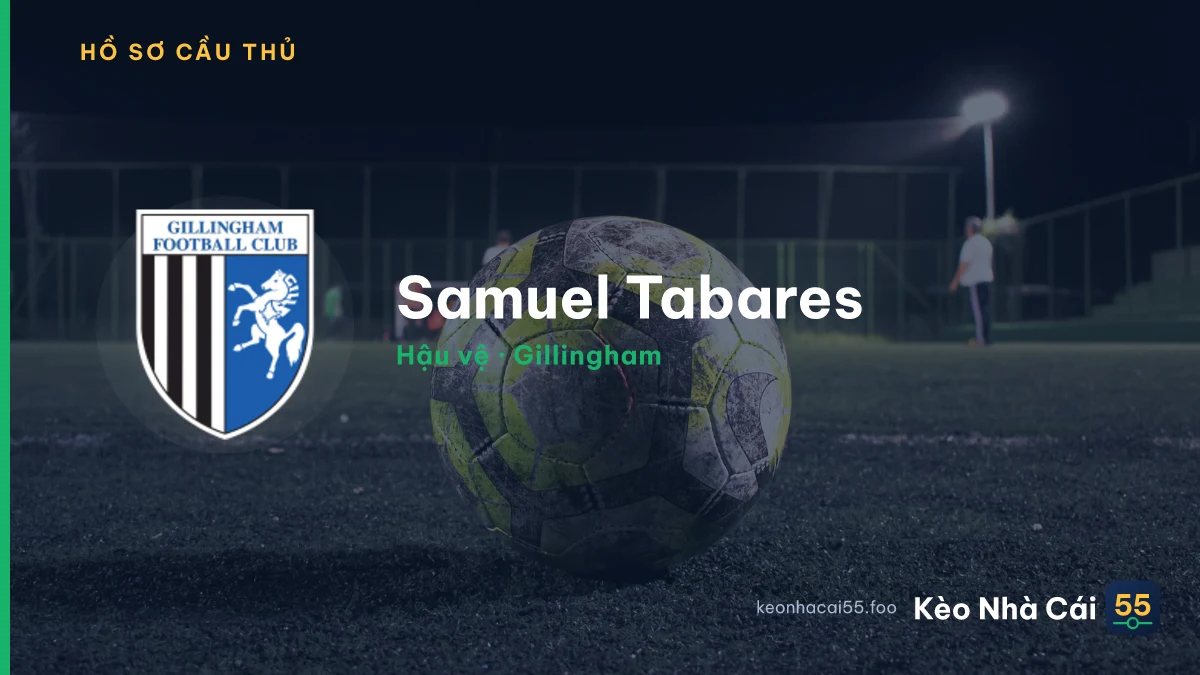 Samuel Tabares — Gillingham