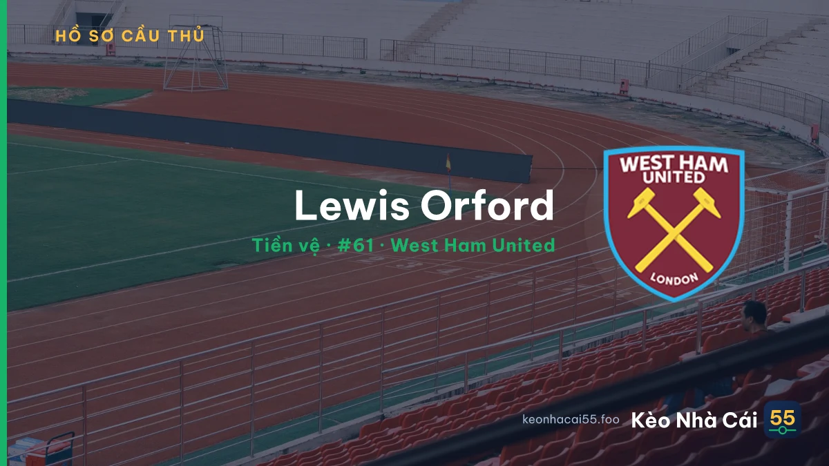 Lewis Orford — West Ham United