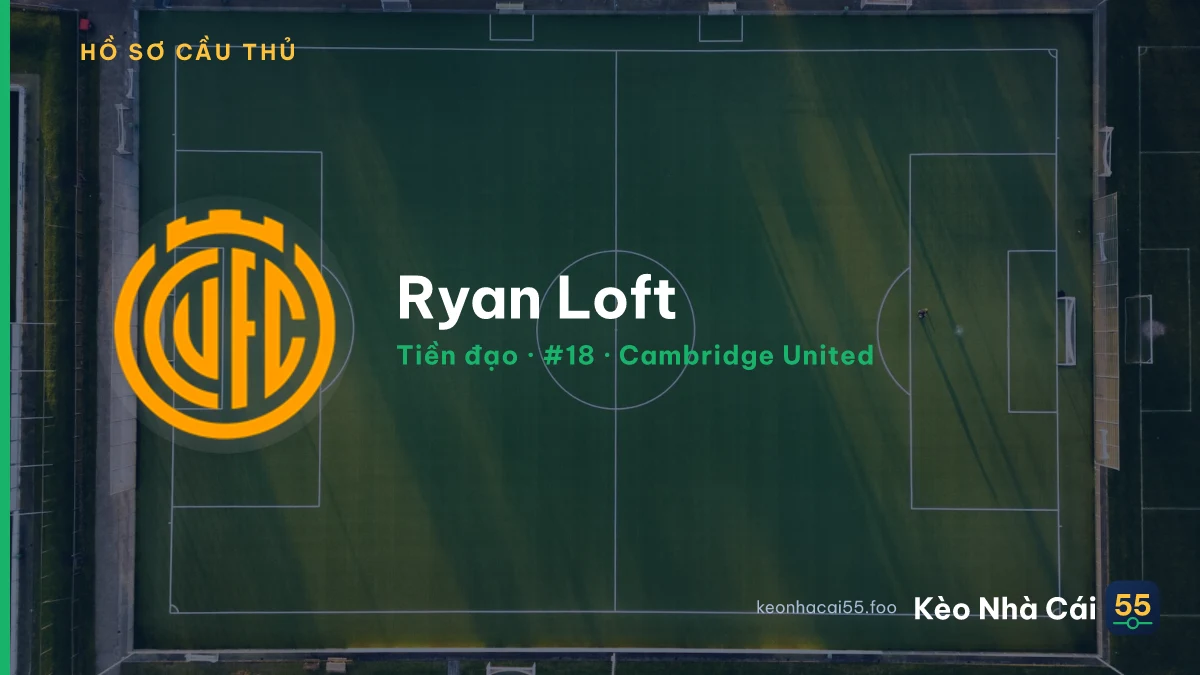 Ryan Loft — Cambridge United