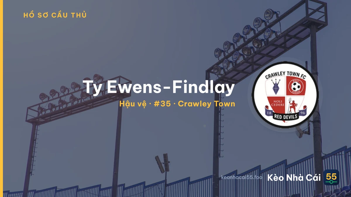Ty Ewens-Findlay — Crawley Town