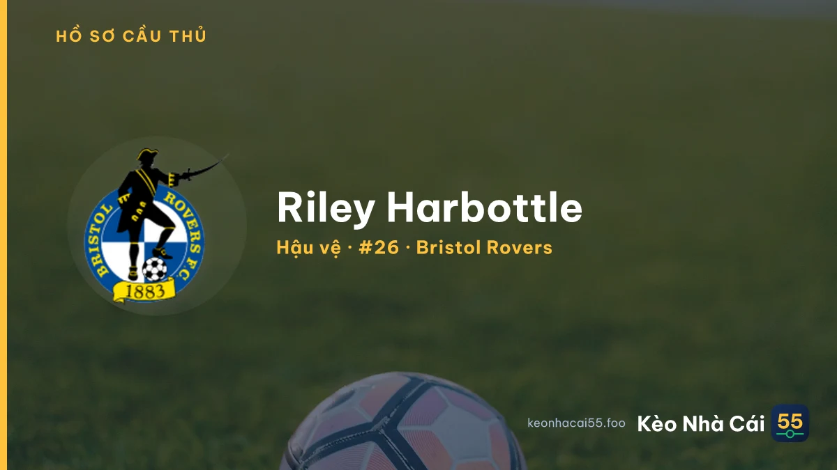 Riley Harbottle — Bristol Rovers