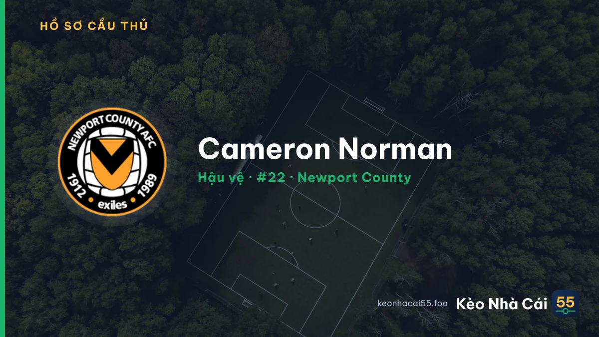 Cameron Norman — Newport County