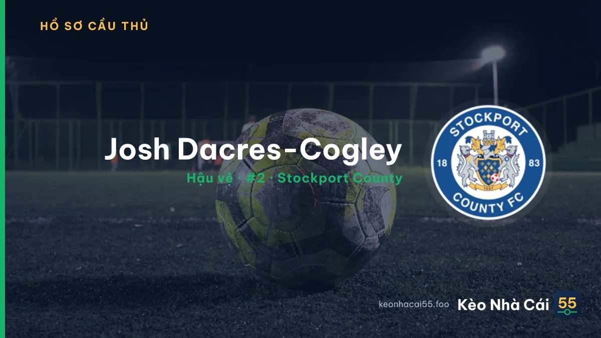 Josh Dacres-Cogley — Stockport County