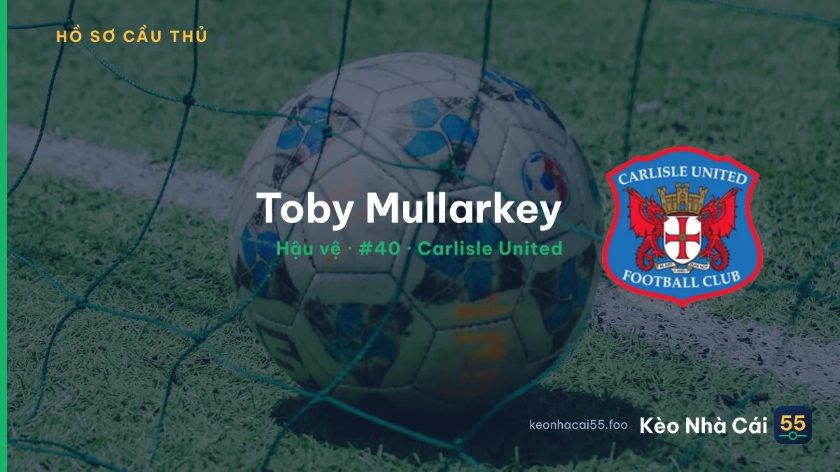 Toby Mullarkey — Carlisle United