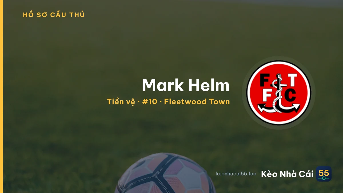 Mark Helm — Fleetwood Town