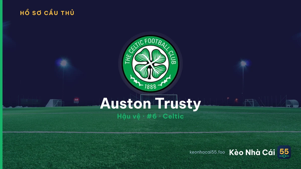 Auston Trusty — Celtic
