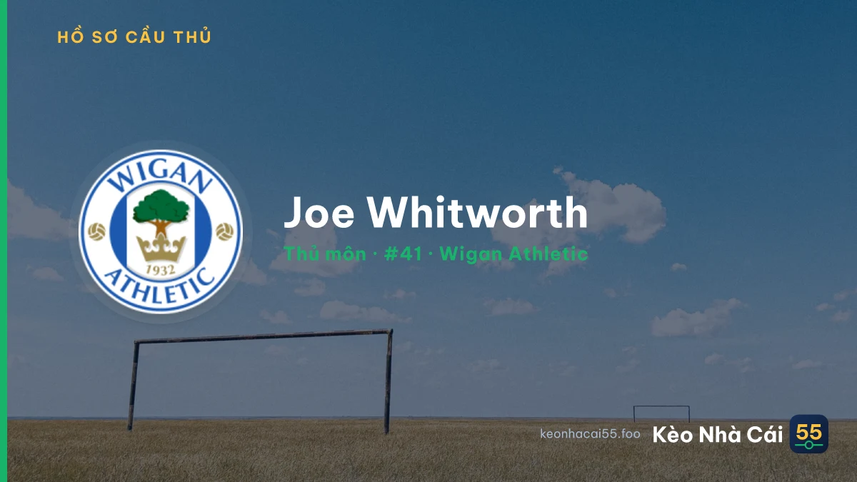 Joe Whitworth — Wigan Athletic