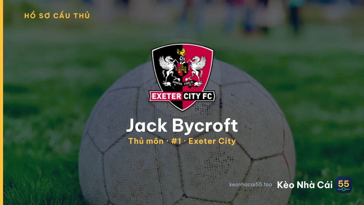 Jack Bycroft — Exeter City