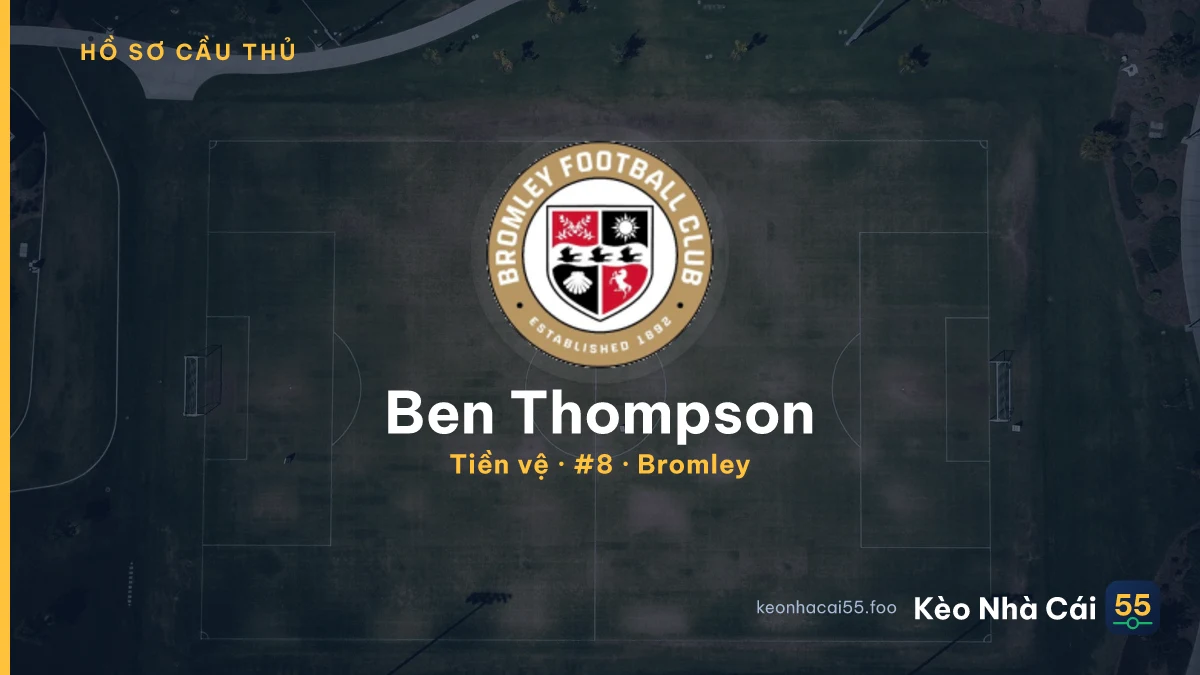 Ben Thompson — Bromley