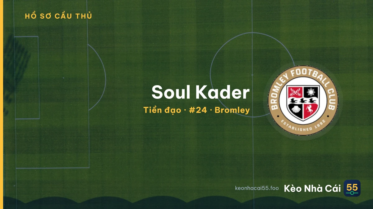 Soul Kader — Bromley