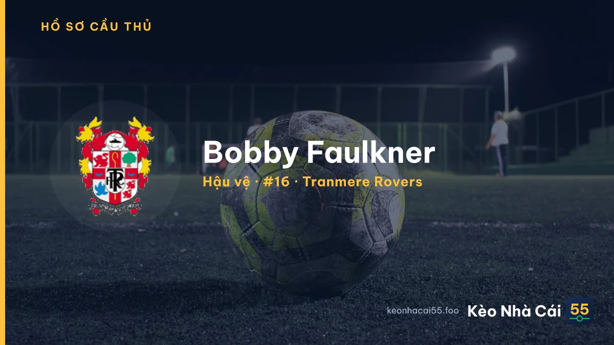 Bobby Faulkner — Tranmere Rovers