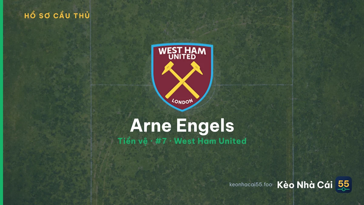 Arne Engels — West Ham United