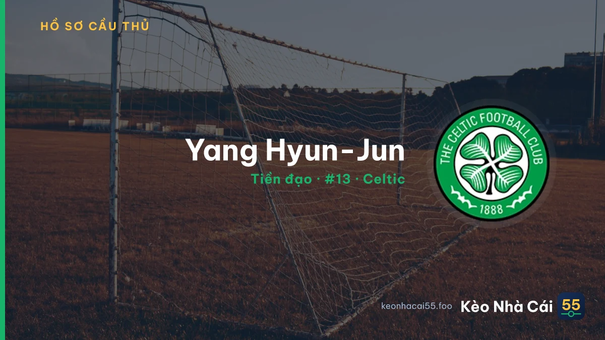 Yang Hyun-Jun — Celtic