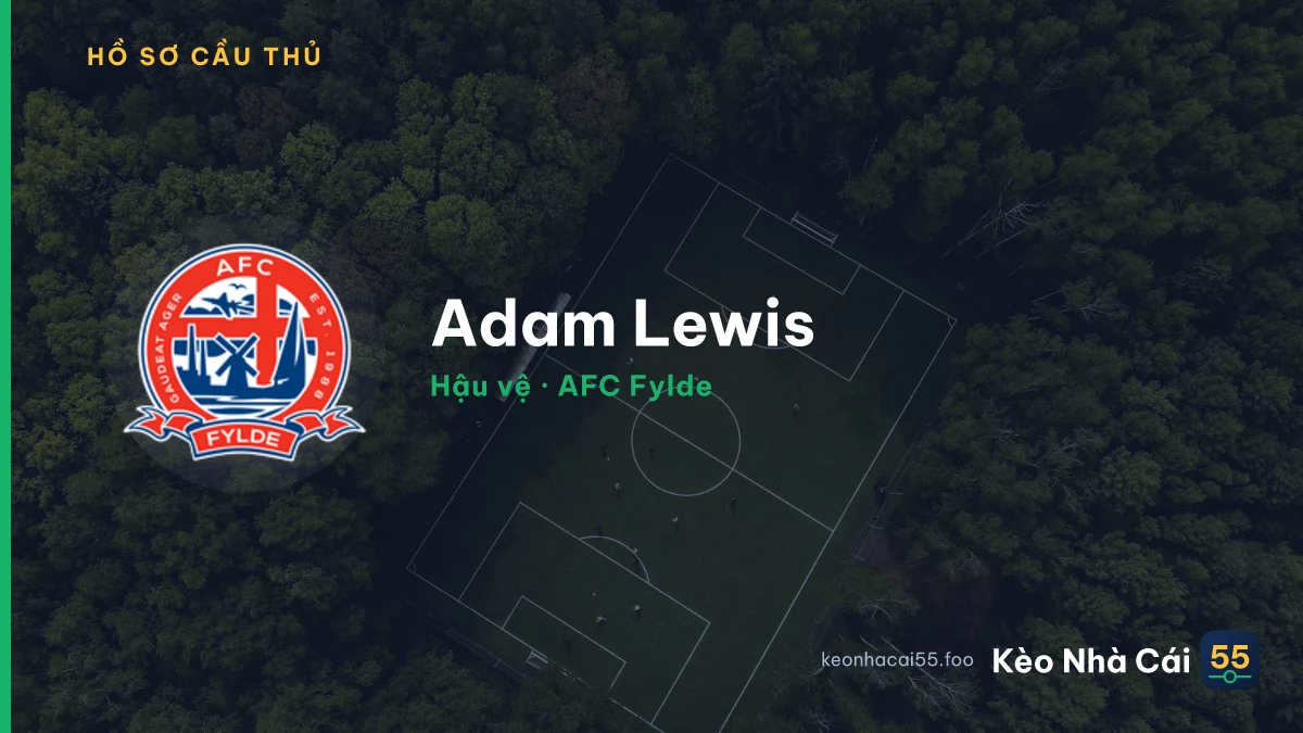 Adam Lewis — AFC Fylde