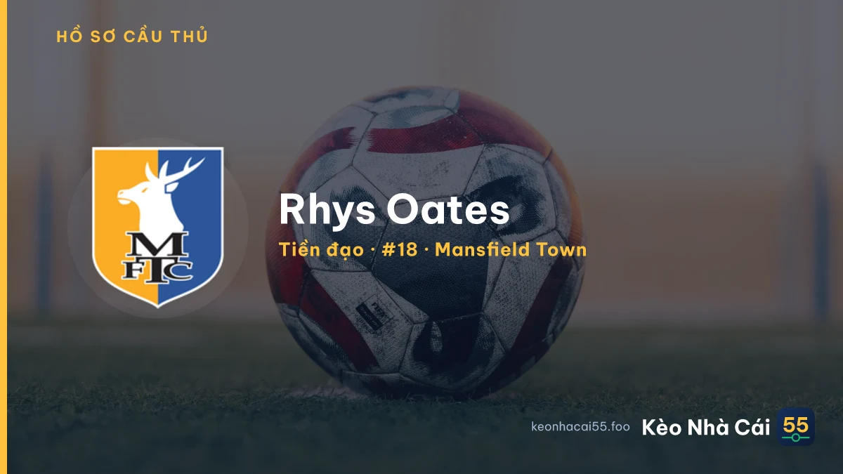 Rhys Oates — Mansfield Town