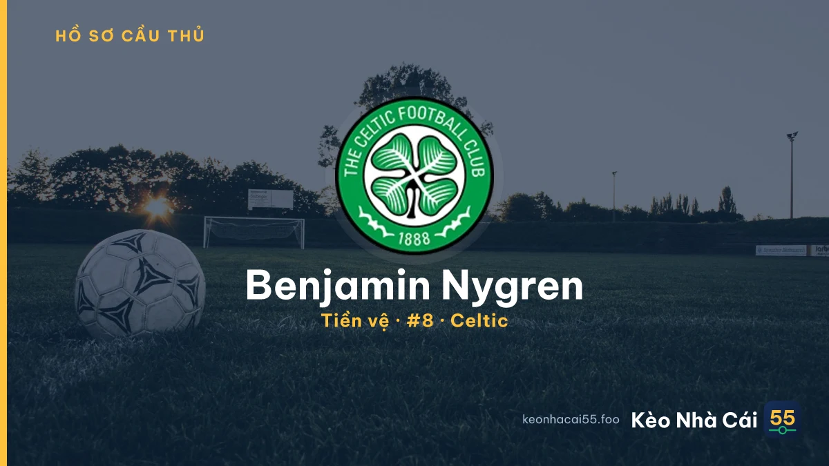 Benjamin Nygren — Celtic