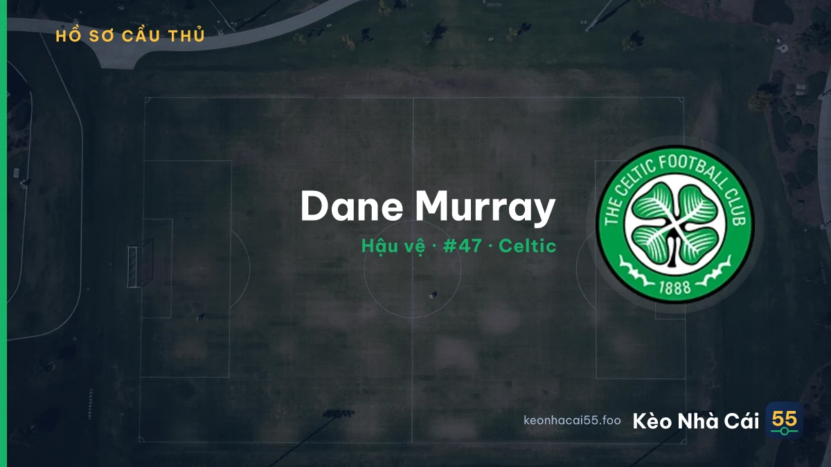 Dane Murray — Celtic