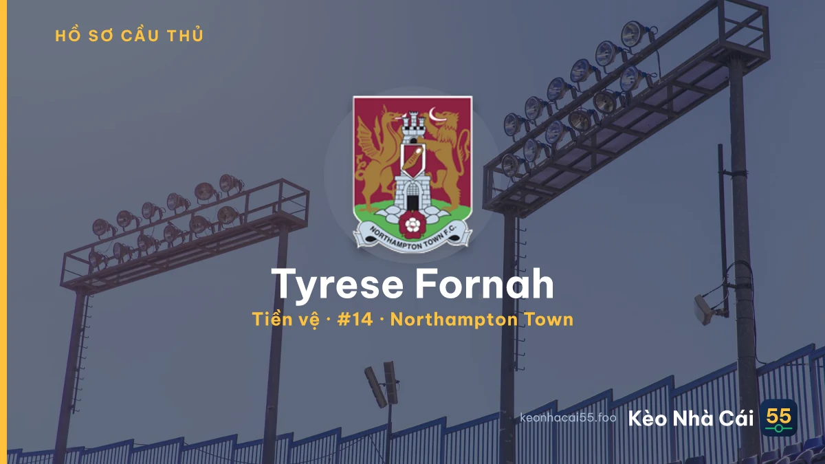 Tyrese Fornah — Northampton Town
