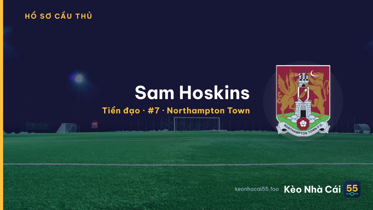 Sam Hoskins — Northampton Town