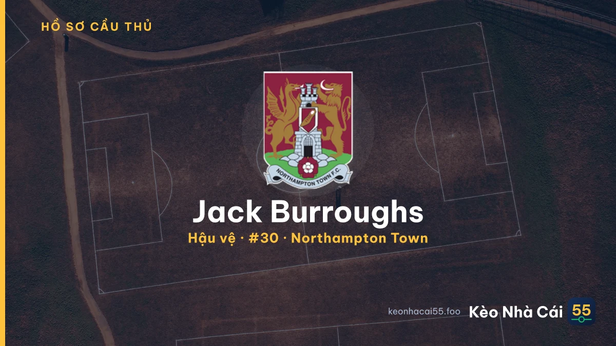 Jack Burroughs — Northampton Town