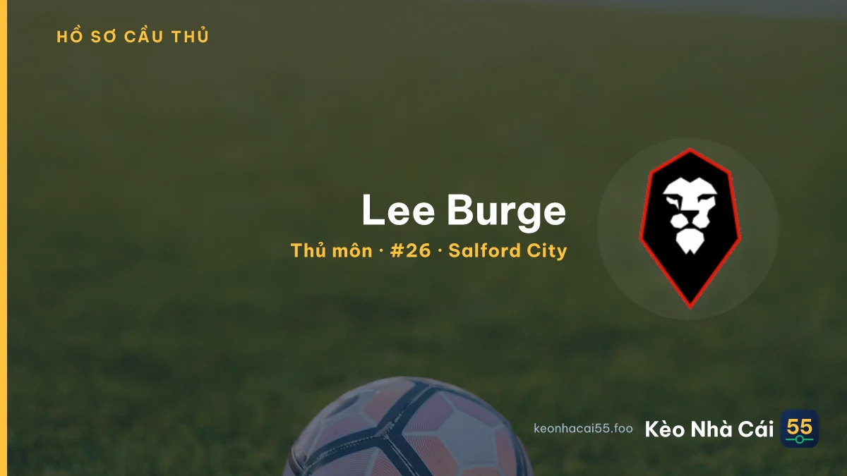 Lee Burge — Salford City