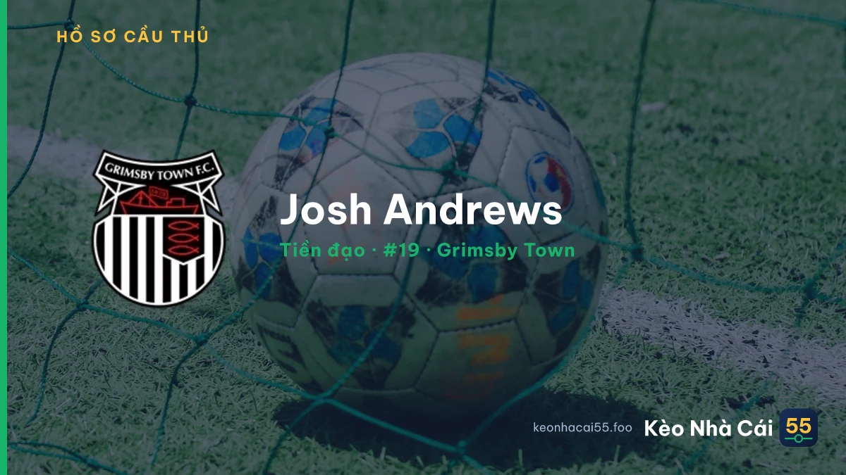Josh Andrews — Grimsby Town