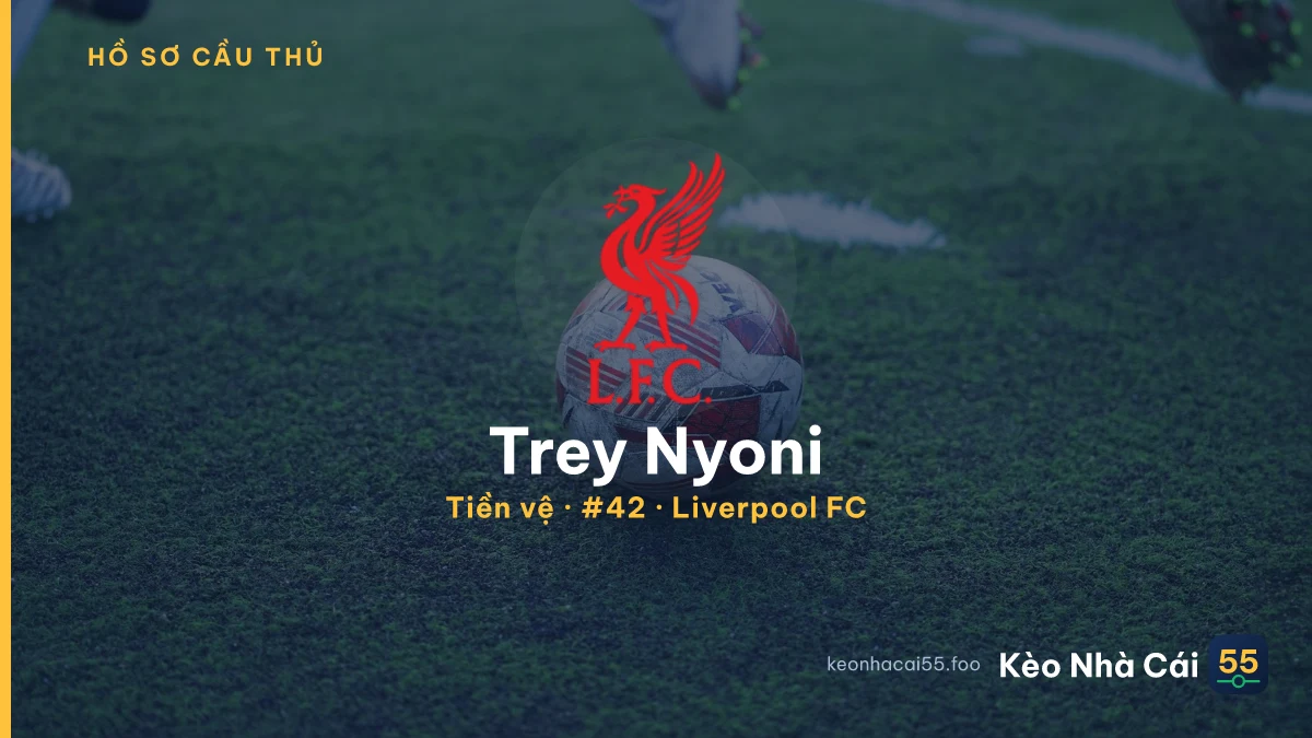 Trey Nyoni — Liverpool FC