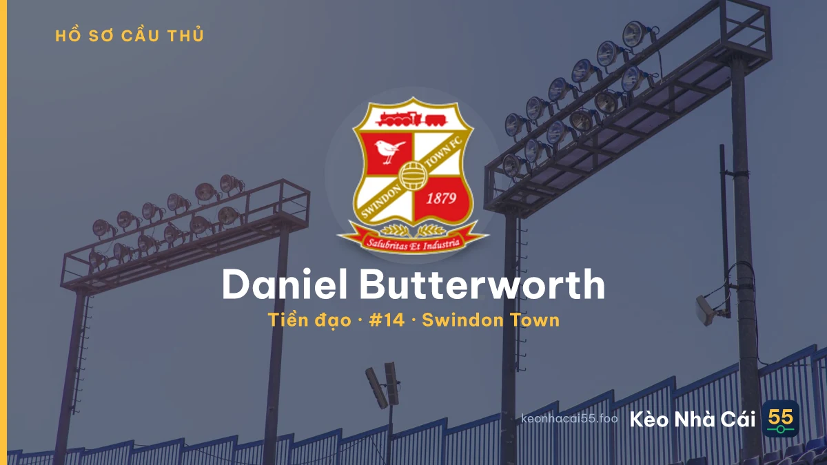 Daniel Butterworth — Swindon Town