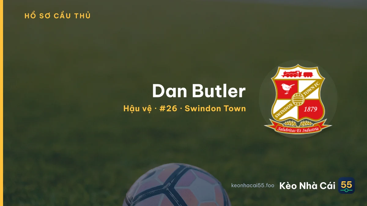 Dan Butler — Swindon Town