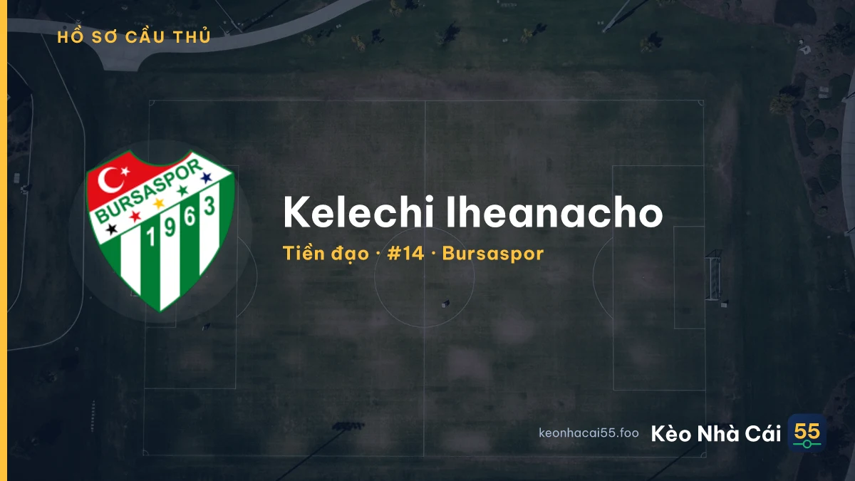 Kelechi Iheanacho — Bursaspor