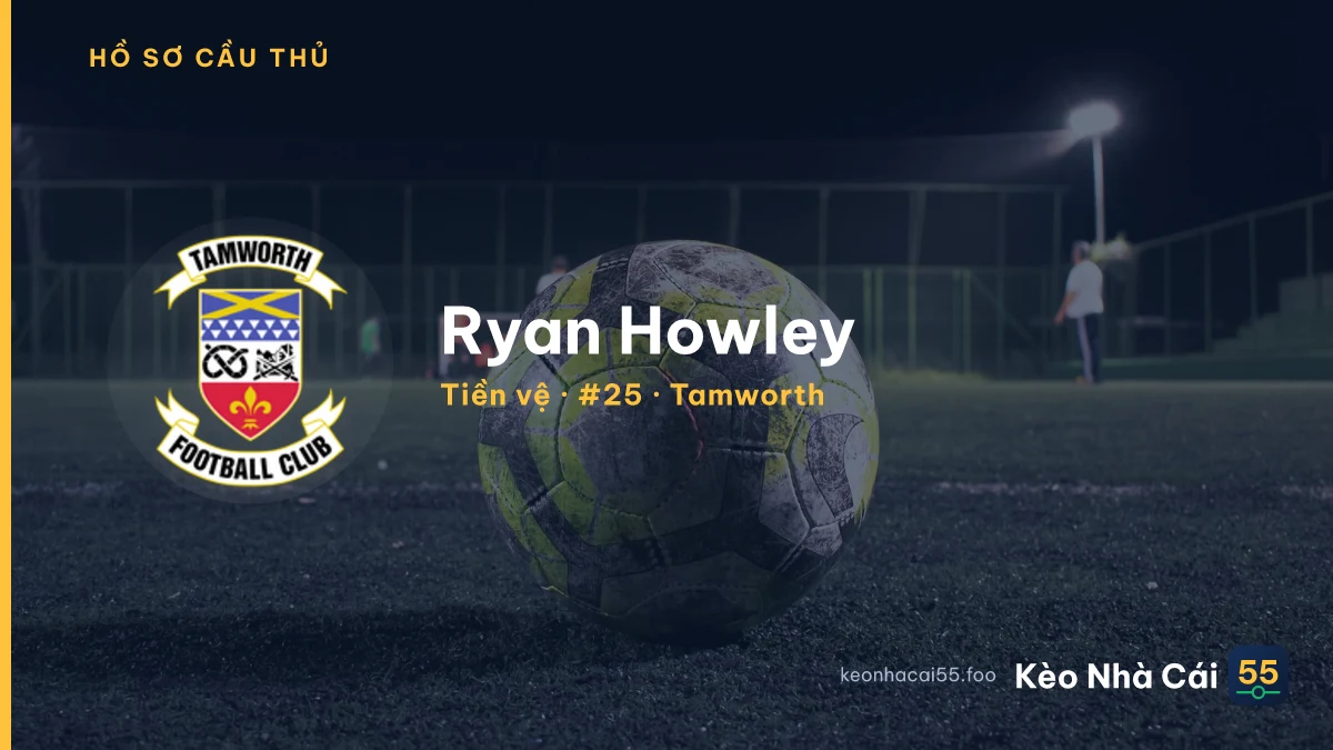 Ryan Howley — Tamworth