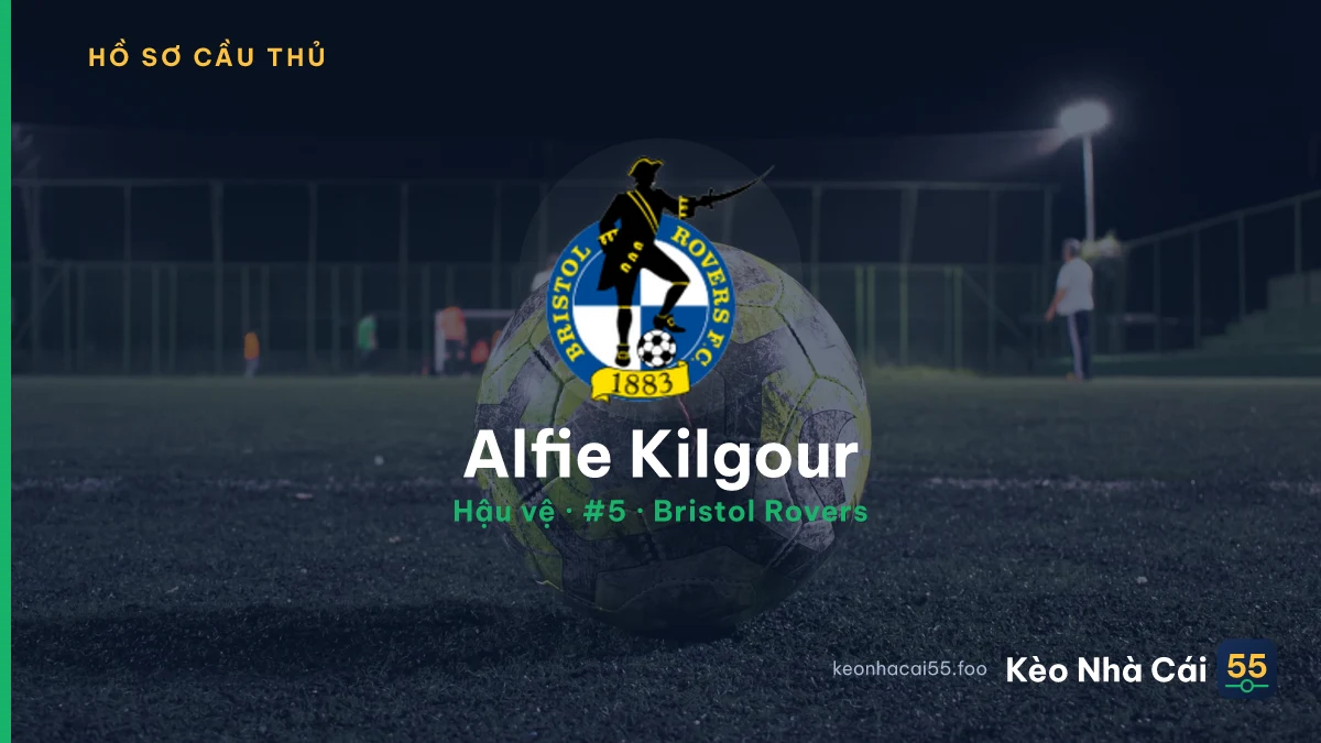 Alfie Kilgour — Bristol Rovers