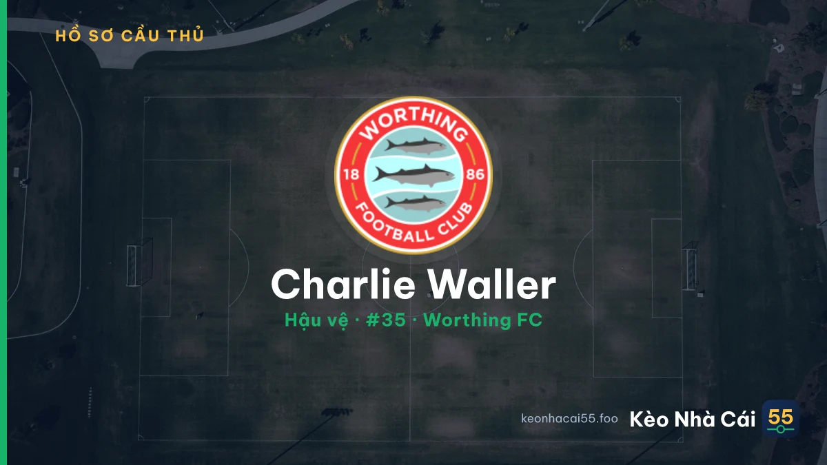 Charlie Waller — Worthing FC