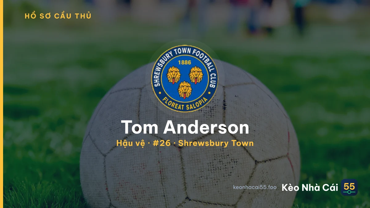 Tom Anderson — Shrewsbury Town